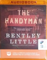 The Handyman written by Bentley Little performed by Chris Andrew Ciulla on MP3 CD (Unabridged)